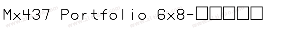 Mx437 Portfolio 6x8字体转换